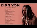 King Von Playlist 2022 - Best New Songs of King Von