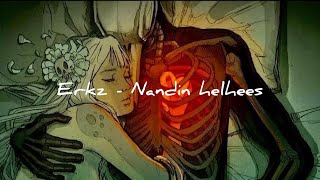 Erkz - Nandin helhees (CC audio)