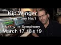 C.F. Kip Winger - Symphony No.1 premiere with Nashville Symphony