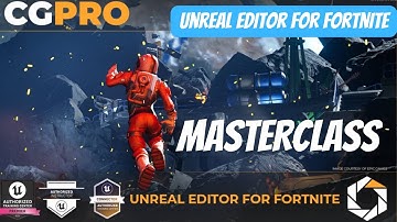 UEFN MASTERCLASS (Unreal Editor for Fortnite)