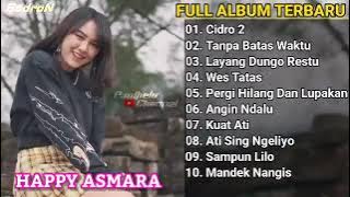 Happy Asmara   Cidro 2 🙏  Full Album Terbaru 2021