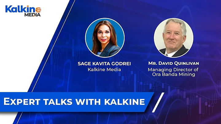 Expert Talks with Kalkine - Mr. David Quinlivan, M...