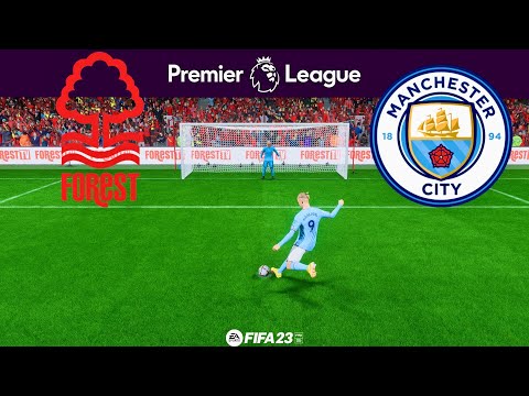 Premier League | NOTTINGHAM FOREST vs MANCHESTER CITY | [Penalty shootout] FIFA 23