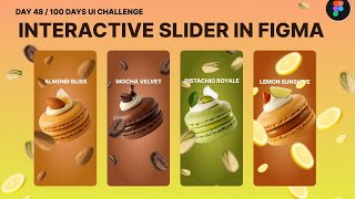 DAY48/ 100DAYS UI CHALLENGE Interactive Slider UI Design in Figma | Macaron Dessert Website Tutorial