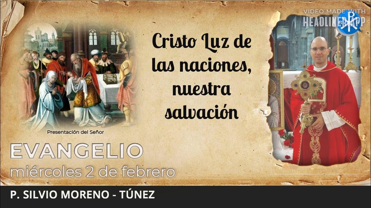 Evangelio de hoy, 2 de febrero de 2025 Cristo Luz de la naciones