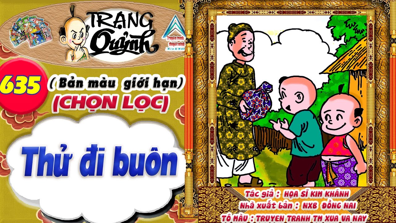 Trạng Quỷnh I Tập 635 I Bản màu giới hạn tuyển chọn: Thử đi buôn @Truyen tranh TM xua va nay