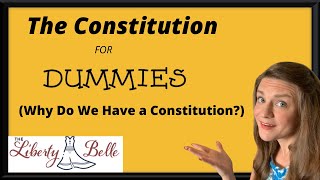 Why Do We Have a Constitution