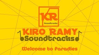 Kiro Ramy Soundtracks Welcome to Paradise (Original)