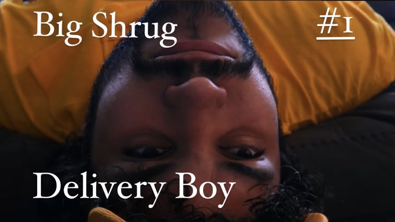 Delivery Boy l Big Shrug Ep. 1