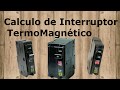 COMO CALCULAR EL AMPERAJE DE UNA PASTILLA MAGNETICA O switch termo magnético