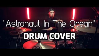 Astronaut In The Ocean ||  Drum Cover ||  STEVEN VIOL Resimi