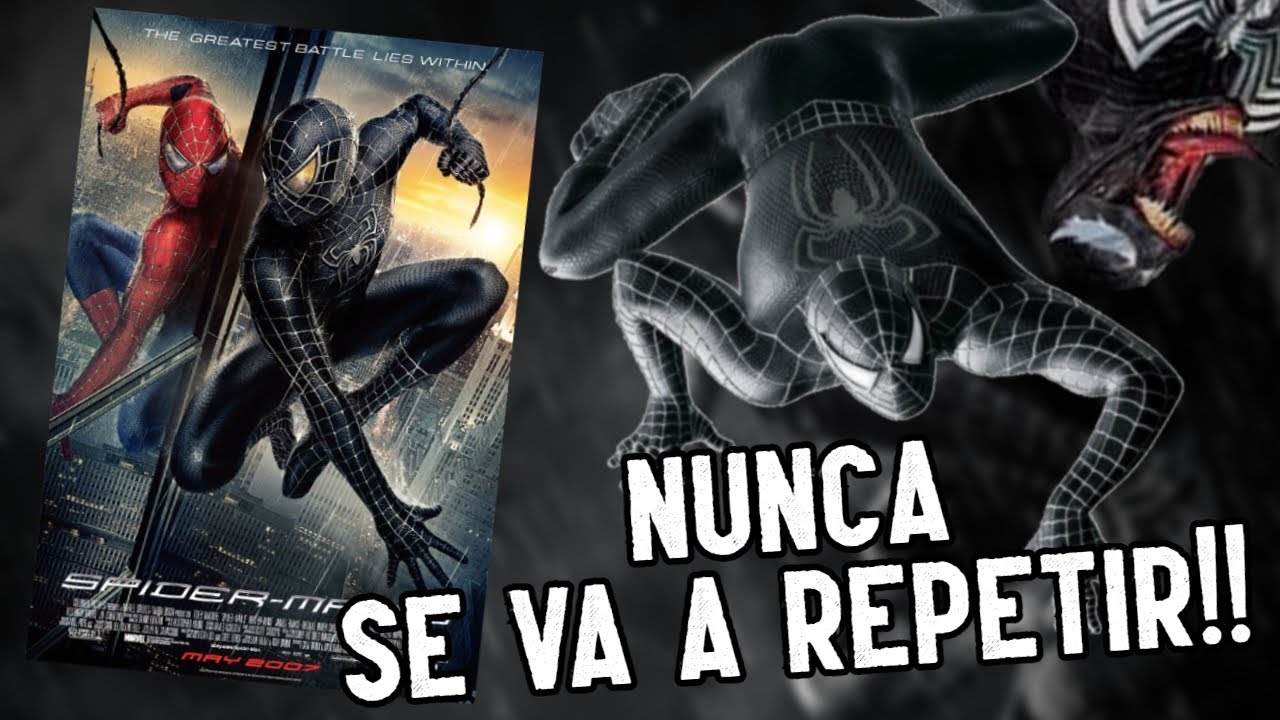 SPIDER-MAN 3 JAMAS se va a REPETIR...