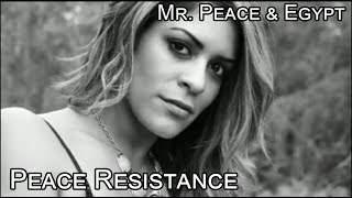 Mr. Peace - Peace Resistance feat. Egypt Covington (Official Music Video)