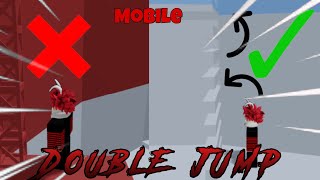 How To *DOUBLE JUMP* Mobile  * not clickbait