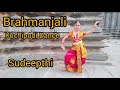 Brahmanjali  kuchipudi dance  sudeepthi  nritya sravanthi