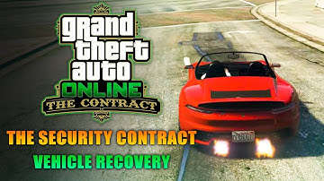 GTA Online: The Contract - Vehicle Recovery (The Security Contract Mission #5)