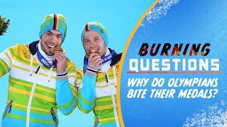 Why do Olympians bite their medals? | Burning Questions