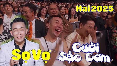 Hài 2025 - Những ÔNG CHỒNG SỢ VỢ 🤣 CƯỜI SẶC CƠM 🤣 với Lê Cường - Chuyện Cười RẤT MẶN Mới Nhất 2025