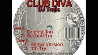 Dj Trajic - Club Diva (Original Mix)