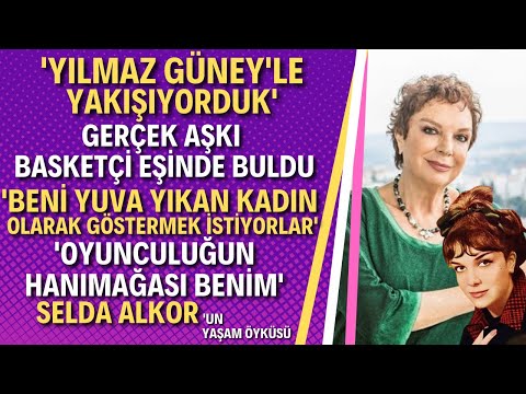 SELDA ALKOR | Türkan Şoray'ın Yerine Getirilmek İstenilen Selda Alkor'un Yaşam Öyküsü