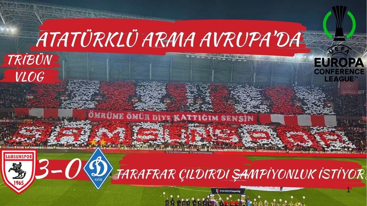 Kuzeyin kralı Kiev’e acımadı ! Samsunspor 3-0 Dynamo Kiev maçı ful tribün özeti goller ve fazlası 