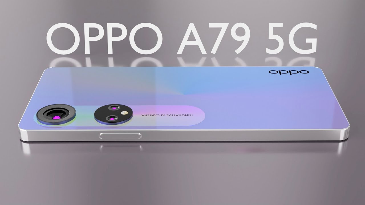 OPPO A79 Pro 5G - 6000 mAh Battery, 8GB Ram, 128GB, 4k Ultra HD, Specs Get  a Website 