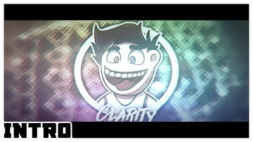 Clarity - intro (2D) [Im creating 2D intros for free! Form in desc.]