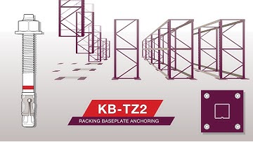OVERVIEW of the Hilti wedge anchor KB-TZ2 for pallet rack baseplate anchoring