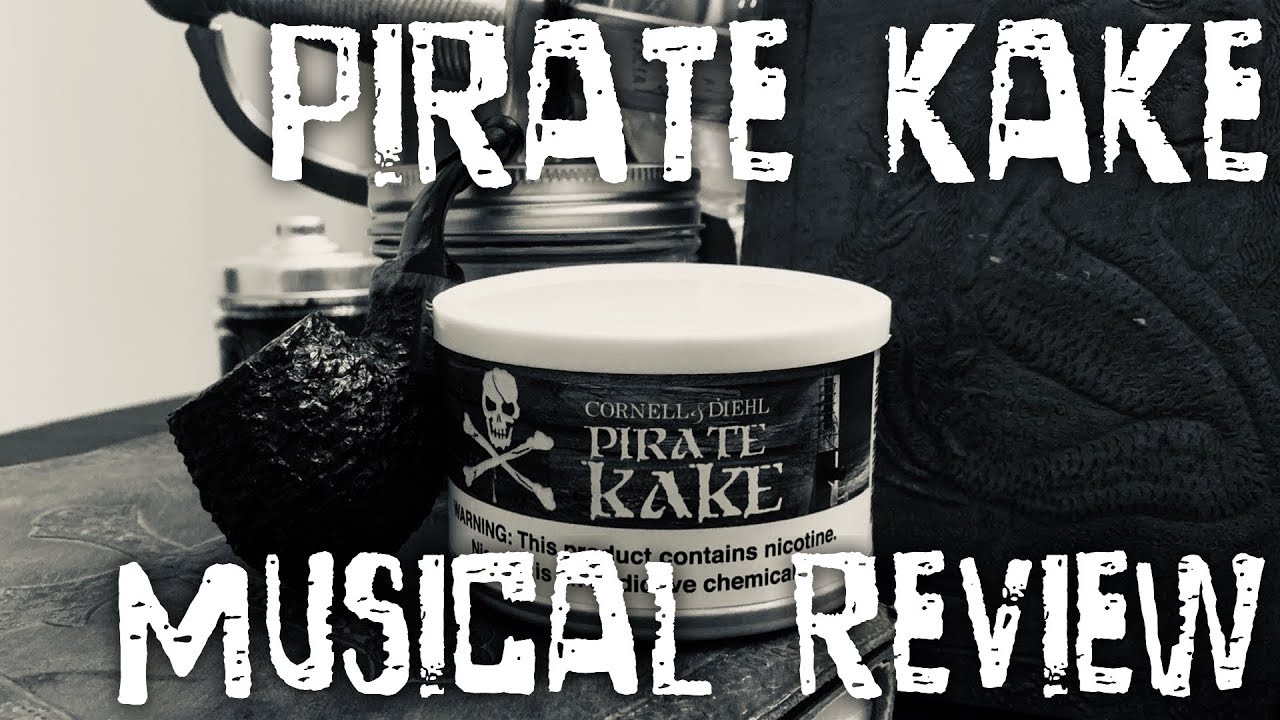 Pirate Kake Pipe Tobacco: A Musical Review