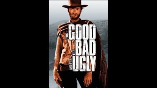 The Good, the Bad and the Ugly Theme  Ennio Morricone (Remastered)