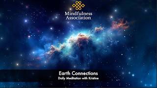 Daily Meditation - Earth Connections - For Earth Day - Kristine Mackenzie Janson
In-Depth Compassion Based Mindfulness Training
JOIN US FOR FREE GUIDED MINDFULNESS
Free Daily Online Guided Meditation Practice
10.30am & 7pm Monday - Friday (UK Time)
Offer yourself some time just to be still and be guided through a gentle practice.
Join us by following this link:
https://www.mindfulnessassociation.net/latest-news/free-daily-online-meditation/
#Mindfulness #Compassion #MindTraining #Meditation #MastersDegree
~~~~~~~~~~~~~~~~~~~~~~~~~~~~~~~~~~~~~~~~~~~~
Mindfulness - Compassion - Insight - Wisdom - Teacher Training
• FREE EMAIL COURSE AVAILABLE - Visit our website to find out more.
• If you are struggling to make ends meet we can support you with our widening access initiative. Visit our website for more information.
At the Mindfulness Association, we recognise how Mindfulness frees us from the conditioning that governs and limits our lives. This results in the flourishing of our human potential to make choices about how we live in connection with ourselves and our world. We help people to transform their lives by training them in being present, responding with compassion and seeing deeply their habitual patterns of thoughts, feelings and behaviours. We do this by providing a long-term systematic training in Mindfulness for living and see this transformation at the end of every course.
Check out our (online) MSc Studies in Mindfulness with the University of Aberdeen:
https://www.mindfulnessassociation.net/mindfulness-courses/mindfulness-degree/ Daily Meditation - Earth Connections - For Earth Day - Kristine Mackenzie Janson