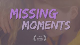 Missing Moments | LGBTQ+ Short Film