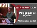 Aleksandar gajek pogled na svrhu jesenji vivaldi forum