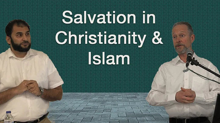 Salvation in Christianity & Islam. Adnan Rashid & Samuel Green