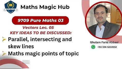 A-Level Maths|3.7.5.1 Parallel, intersecting and skew lines