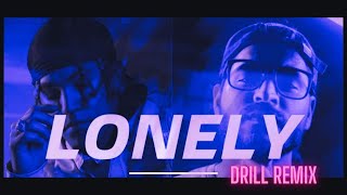Lonely Drill Remix Prod. & Remixed By Vyas