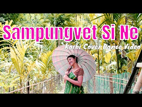 Sampung vet Si Ne Cover Video Song  Karbi new video 2020  Dance by Rjmasala