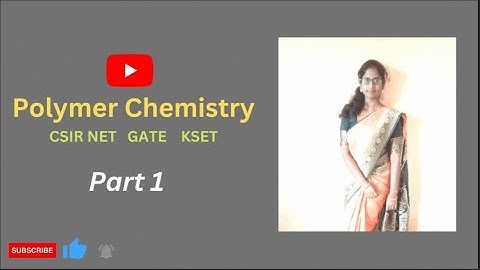 Polymer Chemistry  Part 1 Classification|Average Molecular Mass|CSIR/ NET   GATE/KSET