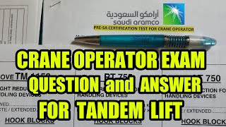 CRANE OPERATOR EXAM FOR TANDEM LIFT | SAUDI ARAMCO STANDARD
