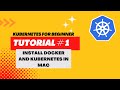 How to install docker and kubernetes in Mac