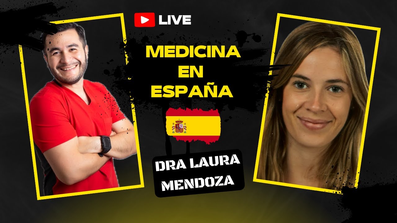 MEDICINA EN ESPAÑA y RESIDENCIA MEDICA EN ITALIA con Dra Laura Mendoza