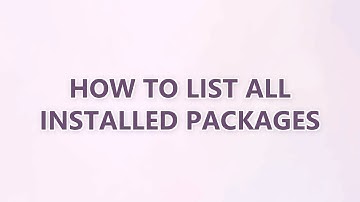 How to list all installed packages (3 SOLUTIONS!!)