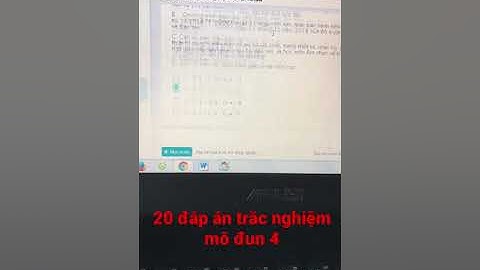 20 đáp án trắc nghiệm mô đun 4 Âm nhạc tiểu học