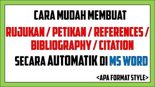 Cara Mudah Membuat Rujukan dan Petikan Secara automatik di MS Word (References / Citation )