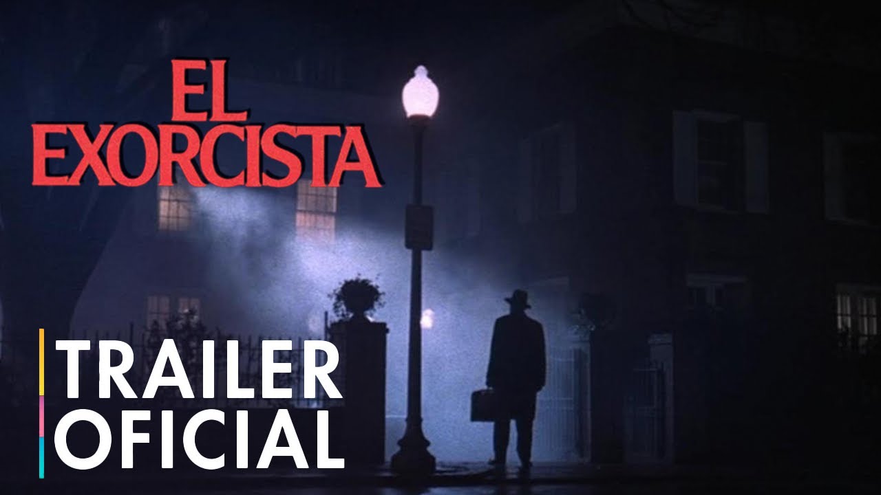 El Exorcista | Trailer Oficial