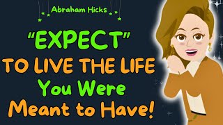 New Workshop 2024 😍 Our Tip is ''Expect'' to Live the Life You Were Meant to Have!🌈Abraham Hicks