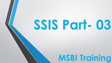 SSIS Part 03 | SSIS Tutorial For Beginners | SQL Server Integration Services | MSBI Training Venkat