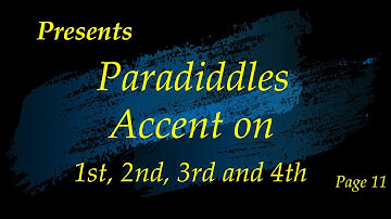 Paradiddle accent on 1st,2nd,3rd,4th Page 11