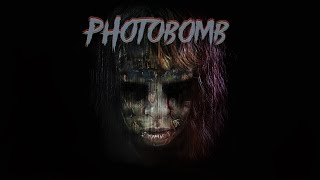 Photobomb - Short Horror Film