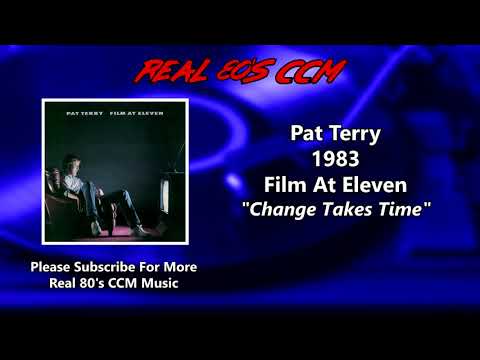 Pat Terry — Pat Terry - Change Takes Time